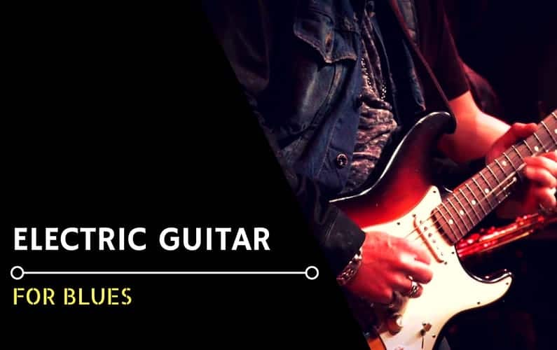 Best Blues Electric Guitar - Featured Image