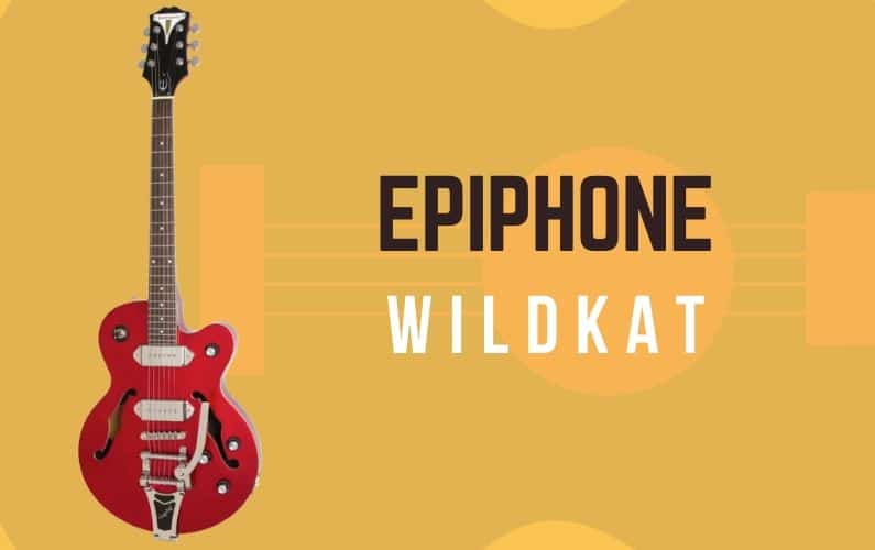 Epiphone Wildkat Review - Featured Image