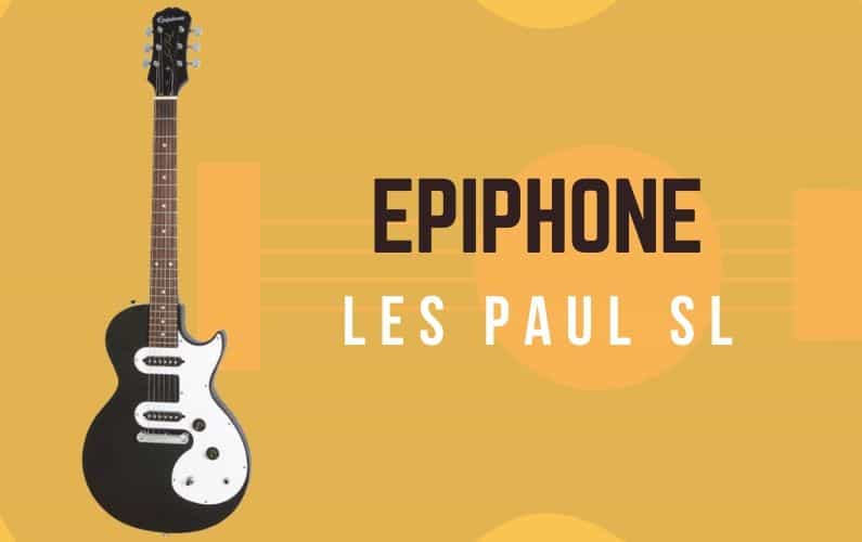 Epiphone Les Paul SL Review - Featured Image