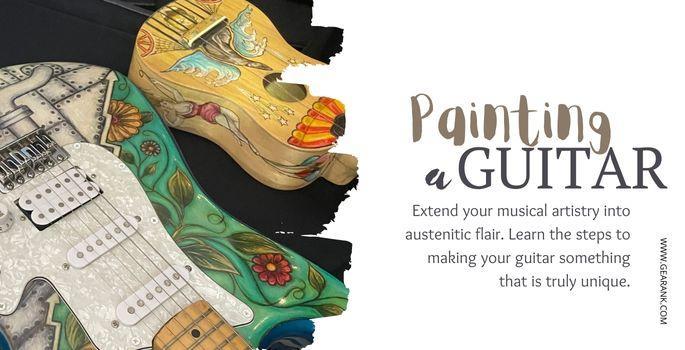 Steps to Paint the Guitar