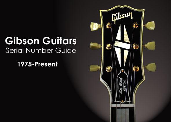 How to Verify Your Gibson's Age